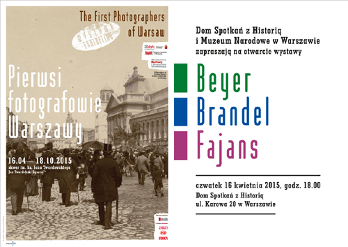 Pierwsi fotografowie Warszawy - Beyer, Brandel, Fajans
