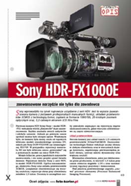 Sony HDR-FX1000E - zaawansowane narzdzienie tylko dla zawodowca