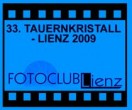 33Tauernkristall - Lienz 2009 (konkurs pod patronatem FIAP)