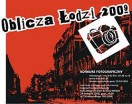 Konkurs fotograficzny „Oblicza  odzi 2009” (XIII edycja)