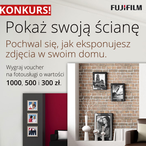 Poka swoj cian, wygraj nawet 1000 zotych na fotowydruki Fujifilm