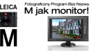 M jak Monitor iM jak Leica - Dzi o20.00 Fotograficzny Program Bez Nazwy