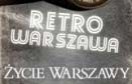 Konkurs fotograficzny „Retro Warszawa”