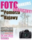 Konkurs fotograficzny „Od Pomorza poKujawy - ziemia, ludzie, wydarzenia”