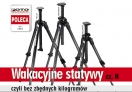 Wakacyjne statywy cz. II czyli bez zb�dnych kilogram�w - pe�na wersja artyku�u opublikowanego w&nbsp;FK 6/2008