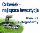 Konkurs fotograficzny „Czowiek - najlepsza inwestycja”